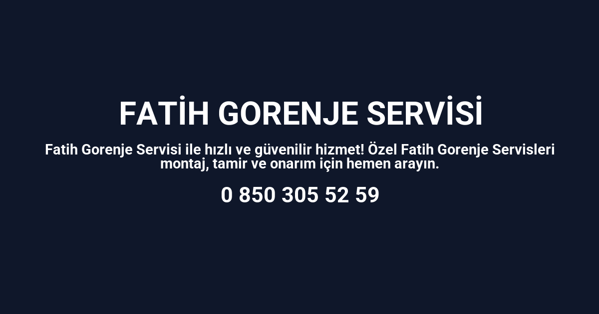 Fatih Gorenje Servisi